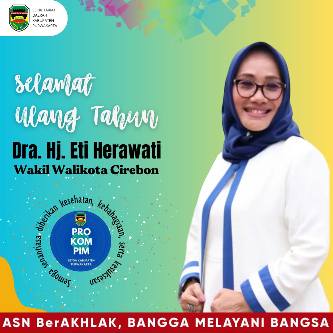 Selamat Ulang Tahun Dra. Hj. Eti Herawati (Wakil Walikota Cirebon ...