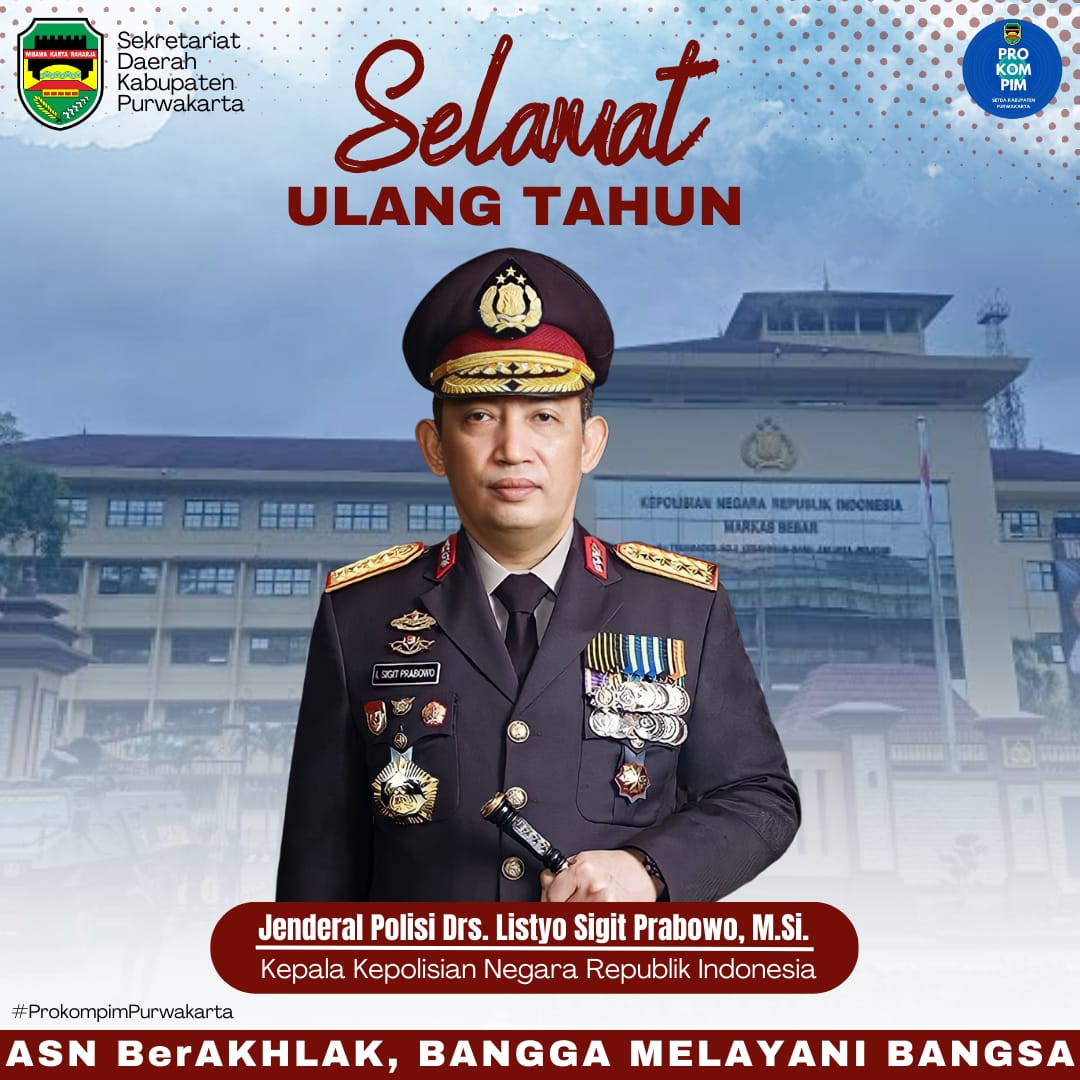 Selamat Ulang Tahun Jenderal Polisi Drs. Listyo Sigit Prabowo, M.Si ...